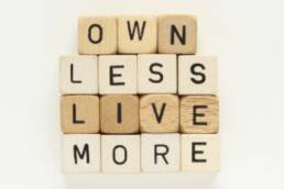 Own Less Live More